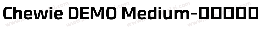 Chewie DEMO Medium字体转换